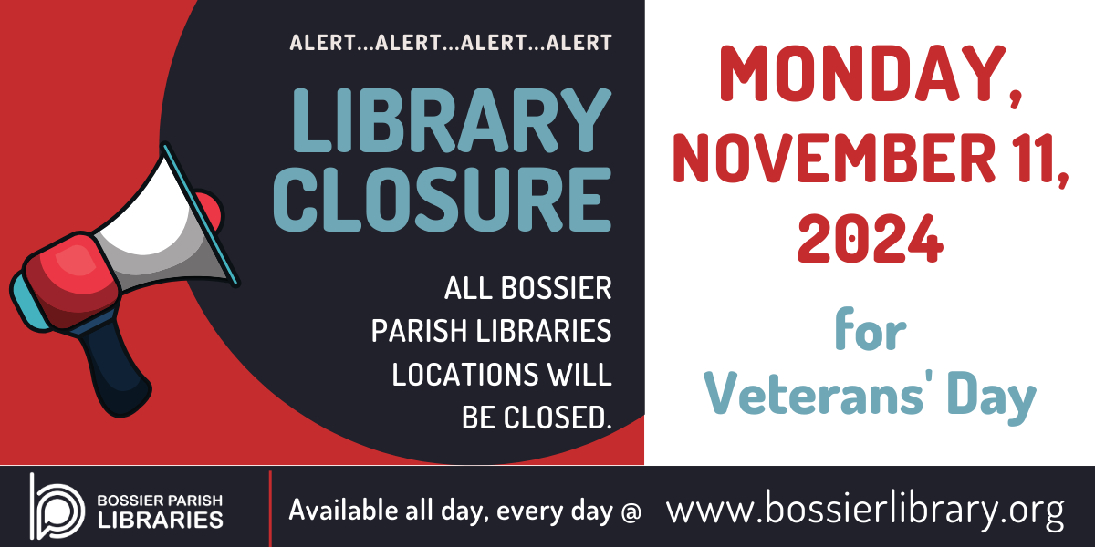 All library locations will be closed Monday, November 11, 2024, for Veteran's Day. 